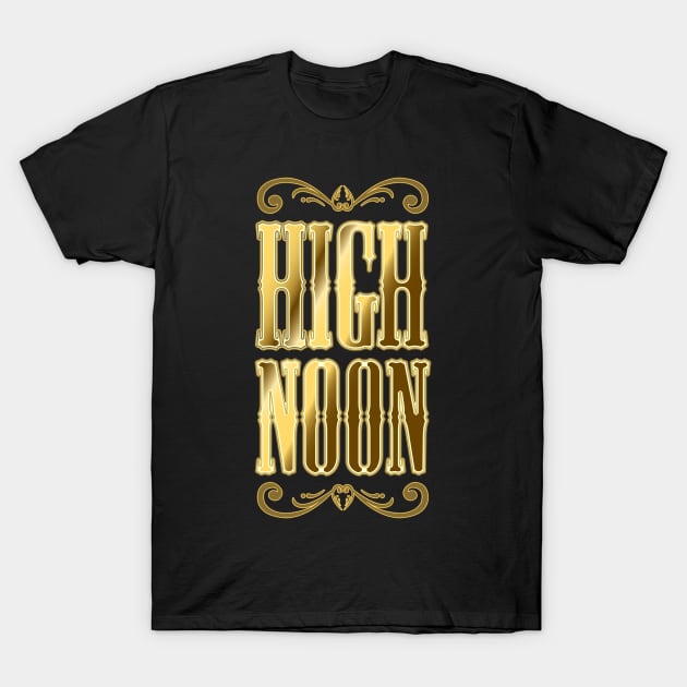 HIGH NOON T-Shirt by Jokertoons